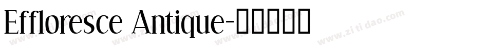 Effloresce Antique字体转换